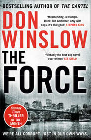бесплатно читать книгу The Force автора Don Winslow