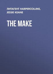 бесплатно читать книгу The Make автора Jessie Keane