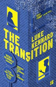 бесплатно читать книгу The Transition автора Luke Kennard