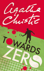 бесплатно читать книгу Towards Zero автора Агата Кристи