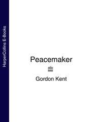 бесплатно читать книгу Peacemaker автора Gordon Kent