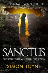 бесплатно читать книгу Sanctus автора Simon Toyne
