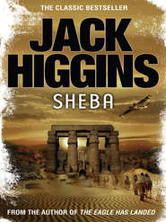 бесплатно читать книгу Sheba автора Jack Higgins