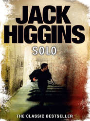 бесплатно читать книгу Solo автора Jack Higgins