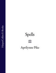 бесплатно читать книгу Spells автора Aprilynne Pike
