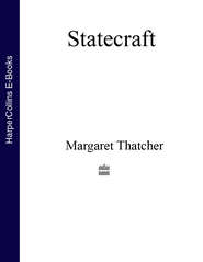 бесплатно читать книгу Statecraft автора Margaret Thatcher
