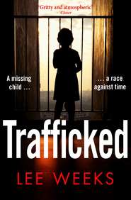 бесплатно читать книгу Trafficked автора Lee Weeks