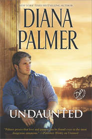 бесплатно читать книгу Undaunted автора Diana Palmer