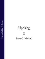 бесплатно читать книгу Uprising автора Scott G. Mariani