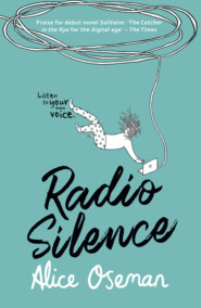 бесплатно читать книгу Radio Silence автора Alice Oseman