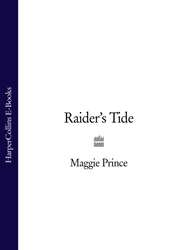 бесплатно читать книгу Raider’s Tide автора Maggie Prince