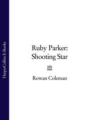 бесплатно читать книгу Ruby Parker: Shooting Star автора Rowan Coleman