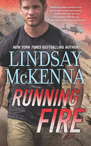 бесплатно читать книгу Running Fire автора Lindsay McKenna