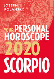 бесплатно читать книгу Scorpio 2020: Your Personal Horoscope автора Joseph Polansky