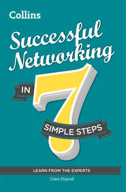 бесплатно читать книгу Successful Networking in 7 simple steps автора Clare Dignall