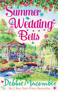 бесплатно читать книгу Summer Wedding Bells: Marriage Wanted / Lone Star Lovin' автора Debbie Macomber