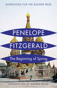 бесплатно читать книгу The Beginning of Spring автора Penelope Fitzgerald