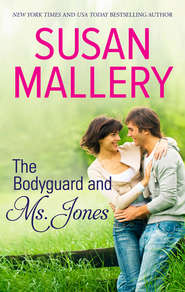 бесплатно читать книгу The Bodyguard & Ms Jones автора Сьюзен Мэллери