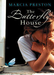 бесплатно читать книгу The Butterfly House автора Marcia Preston