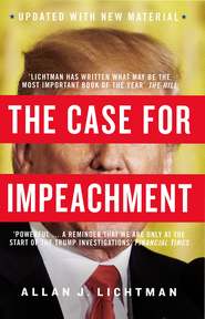 бесплатно читать книгу The Case for Impeachment автора Allan Lichtman