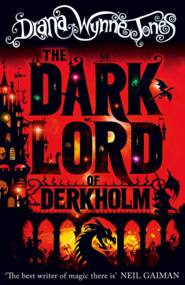 бесплатно читать книгу The Dark Lord of Derkholm автора Diana Jones