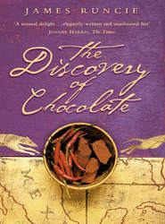 бесплатно читать книгу The Discovery of Chocolate: A Novel автора James Runcie