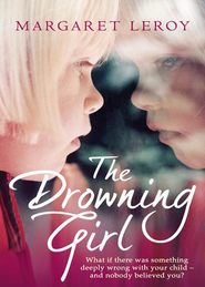 бесплатно читать книгу The Drowning Girl автора Margaret Leroy
