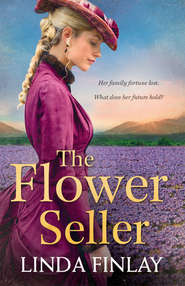 бесплатно читать книгу The Flower Seller автора Linda Finlay