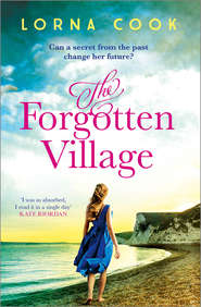 бесплатно читать книгу The Forgotten Village автора Lorna Cook