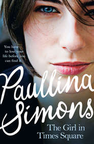бесплатно читать книгу The Girl in Times Square автора Paullina Simons