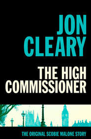 бесплатно читать книгу The High Commissioner автора Jon Cleary
