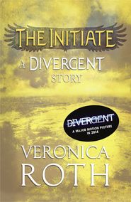 бесплатно читать книгу The Initiate: A Divergent Story автора Вероника Рот