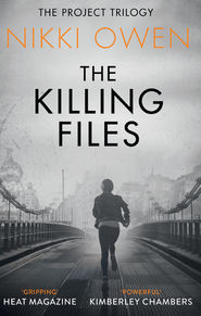 бесплатно читать книгу The Killing Files автора Nikki Owen
