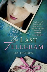 бесплатно читать книгу The Last Telegram автора Лиз Тренау