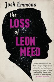 бесплатно читать книгу The Loss of Leon Meed автора Josh Emmons