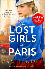 бесплатно читать книгу The Lost Girls Of Paris автора Пэм Дженофф