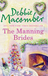 бесплатно читать книгу The Manning Brides: Marriage of Inconvenience / Stand-In Wife автора Debbie Macomber