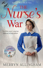бесплатно читать книгу The Nurse's War автора Merryn Allingham