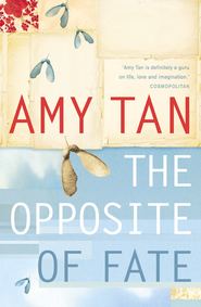 бесплатно читать книгу The Opposite of Fate автора Amy Tan