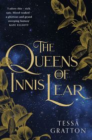 бесплатно читать книгу The Queens of Innis Lear автора Tessa Gratton