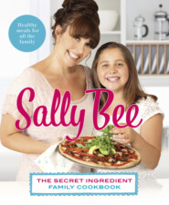 бесплатно читать книгу The Secret Ingredient: Family Cookbook автора Sally Bee