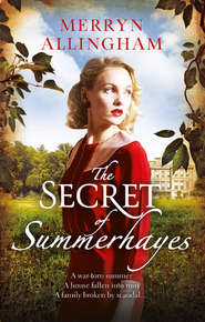бесплатно читать книгу The Secret of Summerhayes автора Merryn Allingham