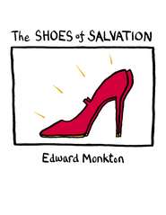 бесплатно читать книгу The Shoes of Salvation автора Edward Monkton