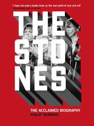бесплатно читать книгу The Stones: The Acclaimed Biography автора Philip Norman