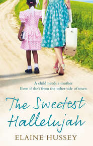 бесплатно читать книгу The Sweetest Hallelujah автора Elaine Hussey
