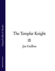 бесплатно читать книгу The Templar Knight автора Ян Гийу