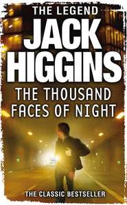 бесплатно читать книгу The Thousand Faces of Night автора Jack Higgins