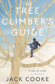 бесплатно читать книгу The Tree Climber’s Guide автора Jack Cooke