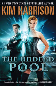 бесплатно читать книгу The Undead Pool автора Ким Харрисон