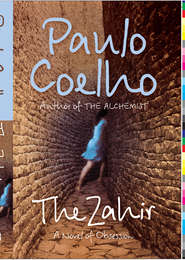 бесплатно читать книгу The Zahir: A Novel of Obsession автора Пауло Коэльо